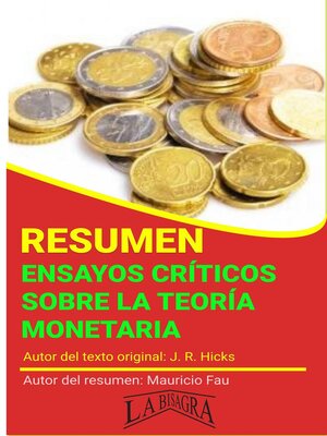 cover image of Resumen de Ensayos Críticos Sobre la Teoría Monetaria